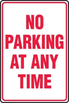 12"x18" No Parking At Any Time Aluminum Sign