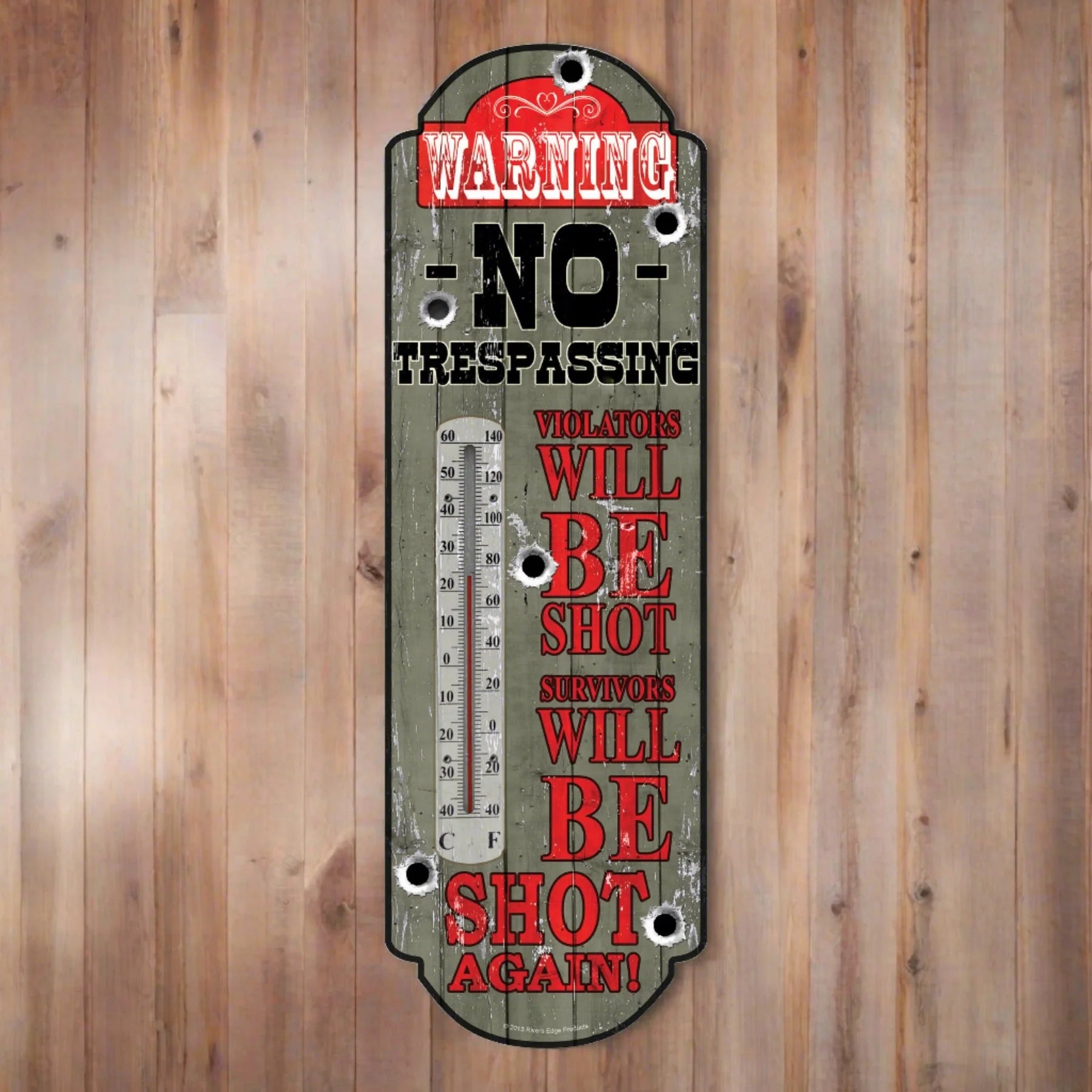 Rivers Edge Tin Thermometer - No Trespassing