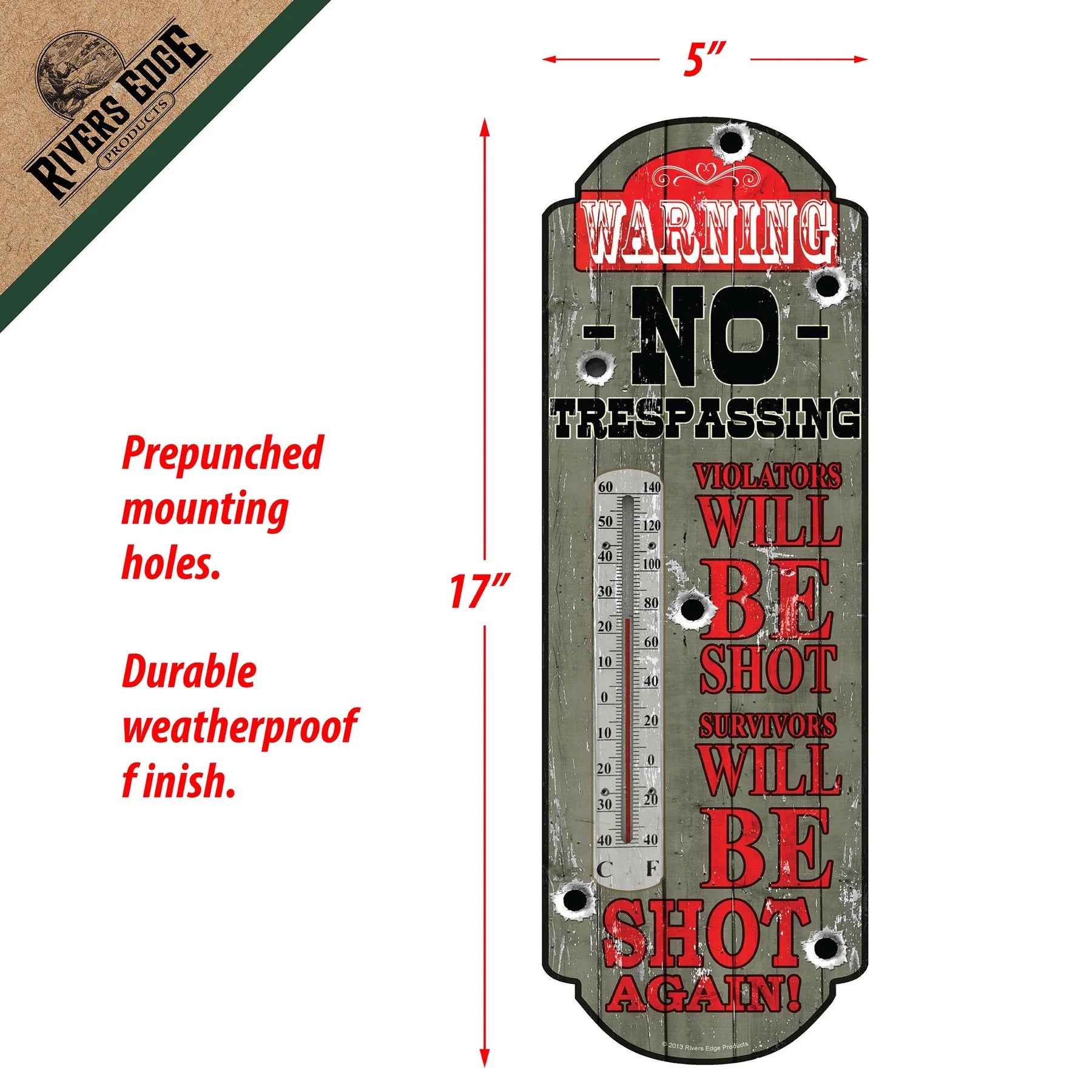 Rivers Edge Tin Thermometer - No Trespassing