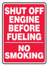 Shut Off Engine Before Fueling / No Smoking Sticker