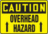 Caution Overhead Hazard Sticker | ruggednorth.ca