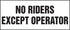 No Riders Except Operator Sticker