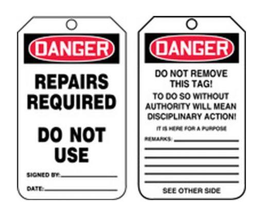 Danger Repairs Required Do Not Use Plastic Tag