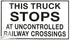 This Truck Stops At All Uncontrolled Railway Crossings Sticker
