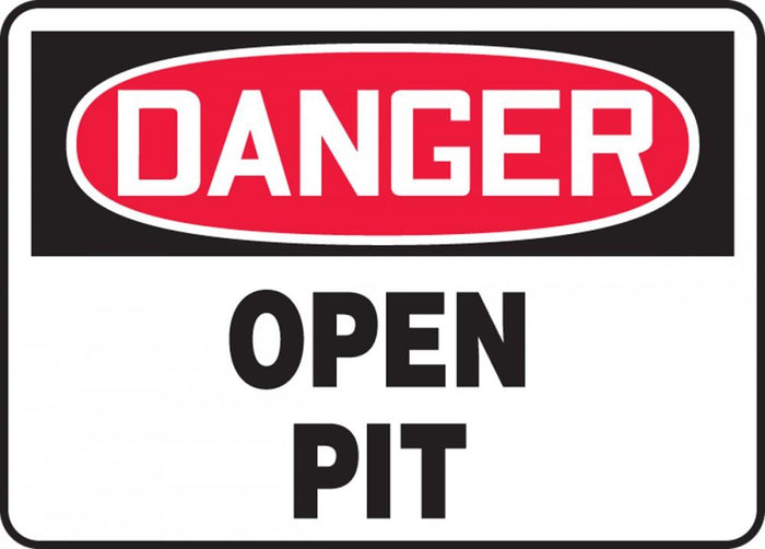 Danger Open Pit Plastic Sign