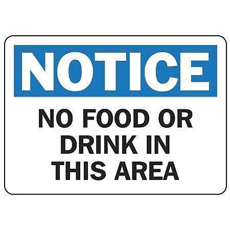 Notice No Food Or Drink In This Area Plastic Sign