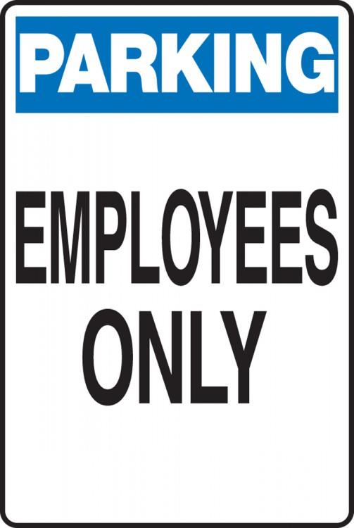 Parking Employees Only Aluminum Sign